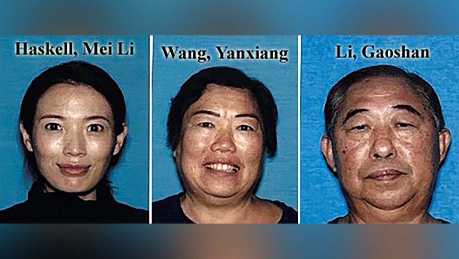Mei Li Haskell, 37, Yanxiang Wang, 64, and Gaoshan Li, 71, are missing, the Los Angeles Police Department said. Los Angeles Police Department